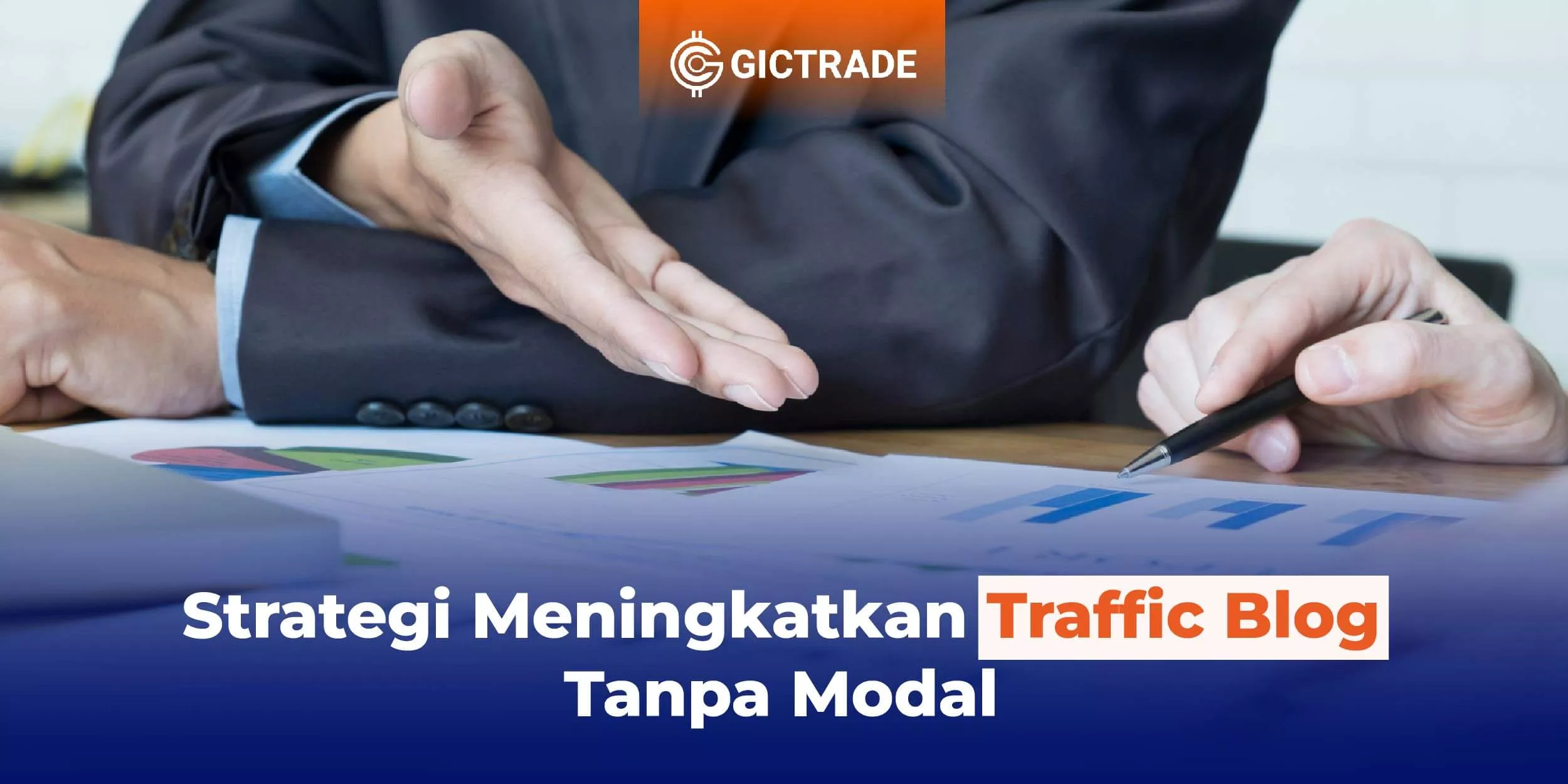 Strategi Meningkatkan Traffic Blog Tanpa Modal